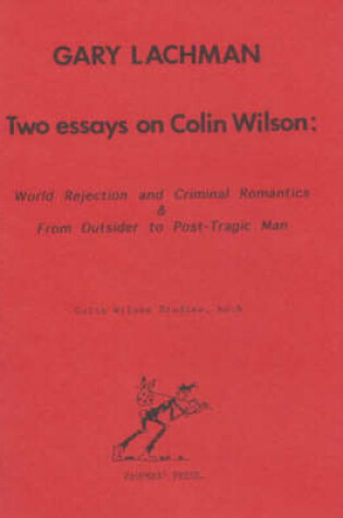 Cover of Two Essays on Colin Wilson