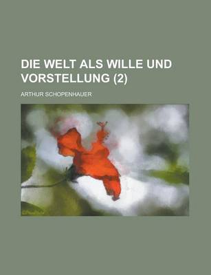 Book cover for Die Welt ALS Wille Und Vorstellung (2)