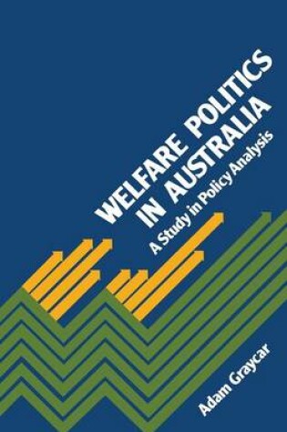 Cover of Welfare Politics in Australia