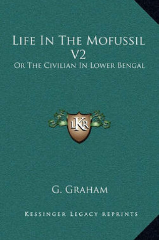 Cover of Life in the Mofussil V2