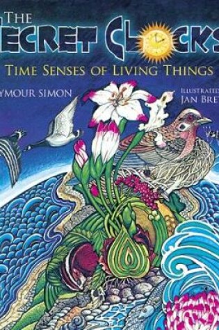 Cover of Secret Clocks: Time Senses of Living Things