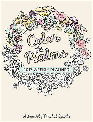 Book cover for Color the Psalms 2017 Weekly Planner