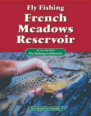 Book cover for Fly Fishing French Meadows Reservoir