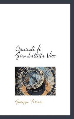 Book cover for Opuscoli Di Giambattista Vico