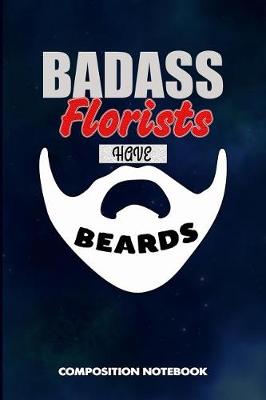 Book cover for Badass Florists Have Beards