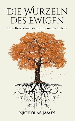 Book cover for Die Wurzeln des Ewigen