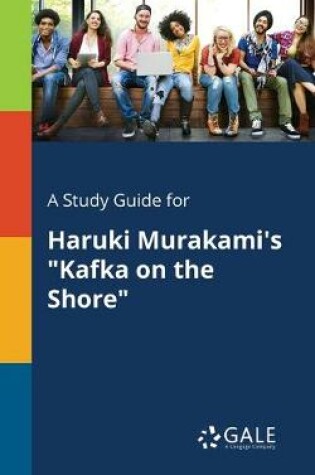 Cover of A Study Guide for Haruki Murakami's "Kafka on the Shore"