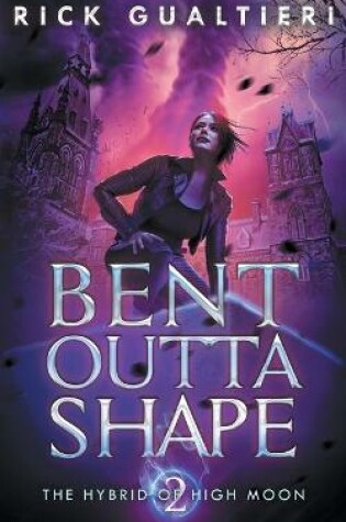 Cover of Bent Outta Shape