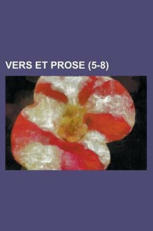 Cover of Vers Et Prose (5-8)