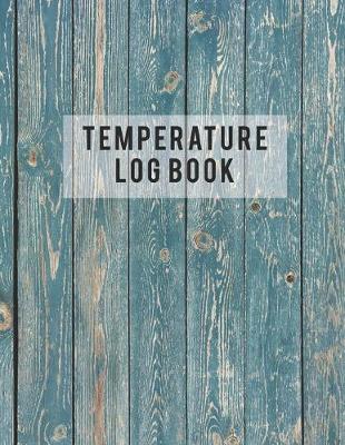 Book cover for Temperature Log Book