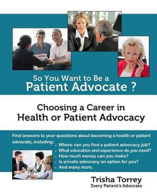 Book cover for So You Want to Be a Patient Advocate?
