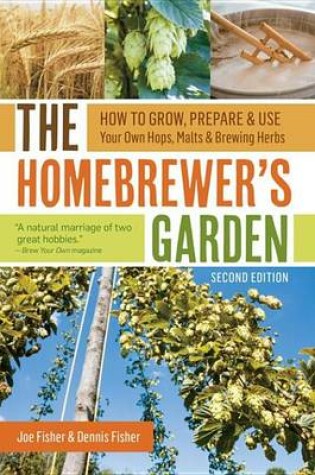 Cover of The Homebrewer's Garden, 2nd Edition