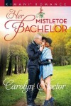 Book cover for Her Mistletoe Bachelor
