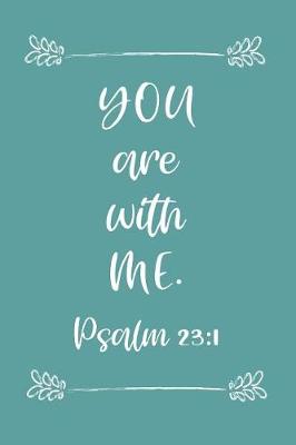 Book cover for You Are with Me Psalm 23