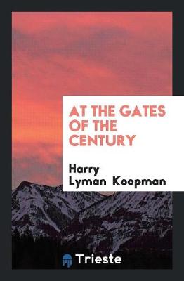 Book cover for At the Gates of the Century