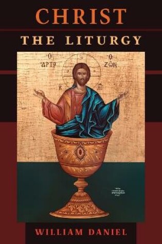 Cover of Christ the Liturgy