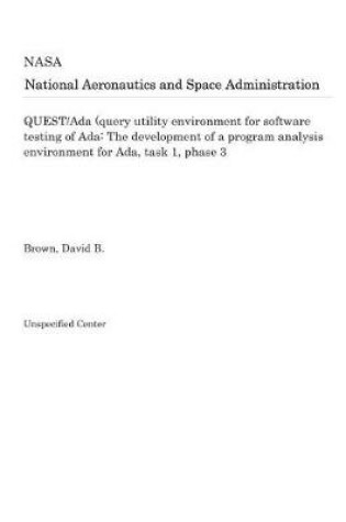 Cover of Quest/ADA (Query Utility Environment for Software Testing of ADA