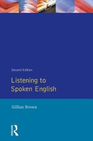 Cover of Listening to Spoken English