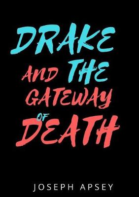 Book cover for Drake and the Gateway of Death