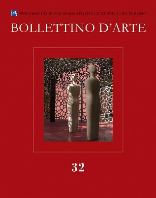 Book cover for Bollettino d'Arte 32. 2016. Serie VII-Fascicolo N. 32