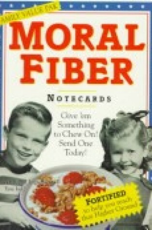 Cover of Notecards: Moral Fiber