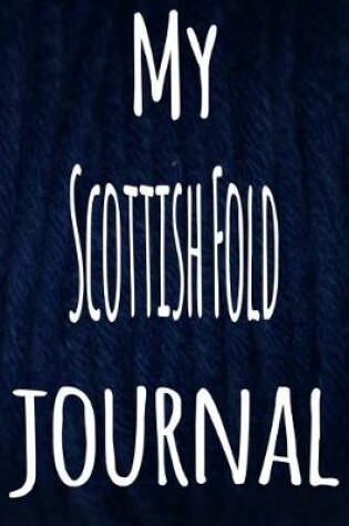 Cover of My Scottish Fold Journal