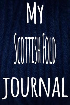 Book cover for My Scottish Fold Journal