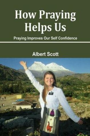 Cover of How Praying Helps Us