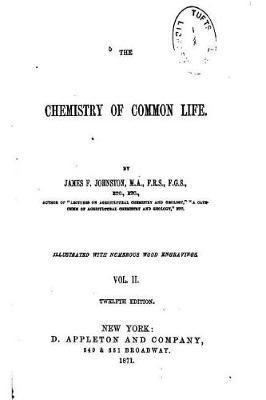 Book cover for The Chemistry of Common Life - Vol. II