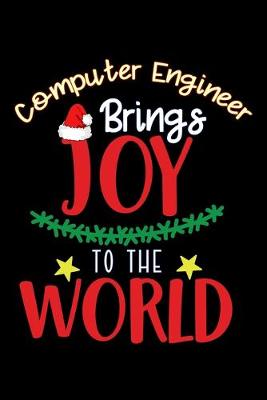 Book cover for Computer Engineer brings joy to the world
