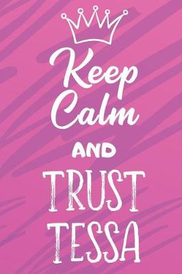 Book cover for Keep Calm And Trust Tessa