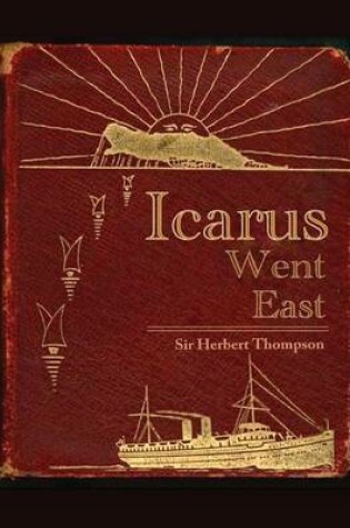 Cover of Icarus Went East