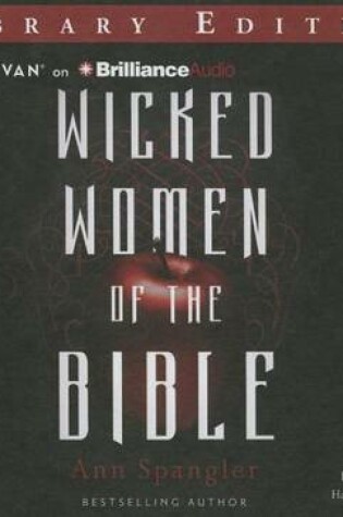Cover of Wicked Women of the Bible