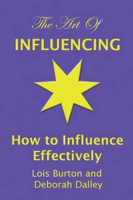 Book cover for The Art of Influencing - How to Influence Effectively