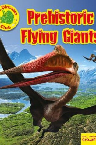 Cover of Prehistoric Flying Giants