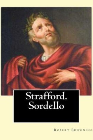 Cover of Strafford. Sordello. By