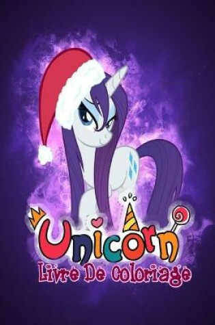 Cover of Unicorn Livre De Coloriage