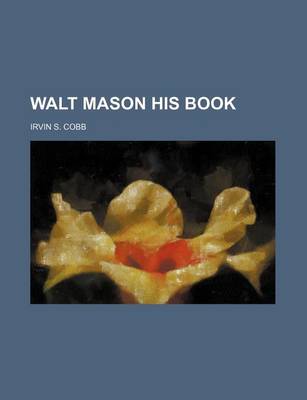 Book cover for Walt Mason His Book