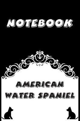 Book cover for American Water Spaniel Notebook