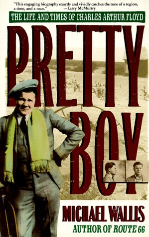 Book cover for Pretty Boy: the Life and Times of Charles Arthur Floyd