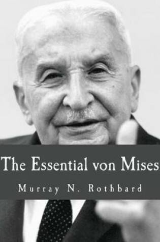 Cover of The Essential von Mises (Large Print Edition)