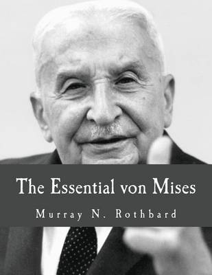 Book cover for The Essential von Mises (Large Print Edition)