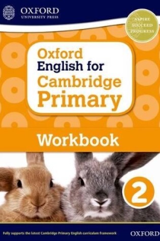 Cover of Oxford English for Cambridge Primary Workbook 2