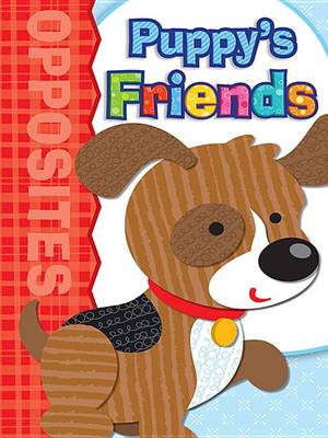 Book cover for Puppy's Friends, Grades Infant - Preschool