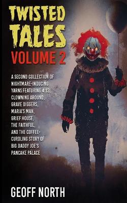 Book cover for Twisted Tales Volume 2