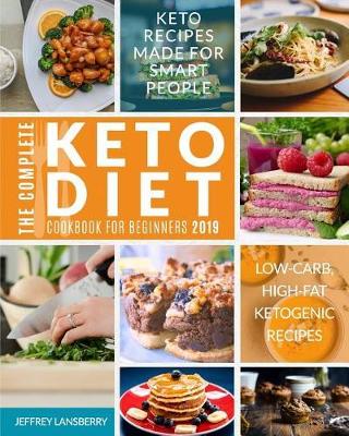 Book cover for The Complete Keto Diet Cookbook for Beginners 2019