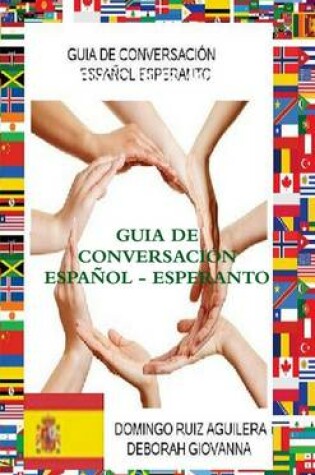Cover of Guia De Conversacion Espanol Esperanto