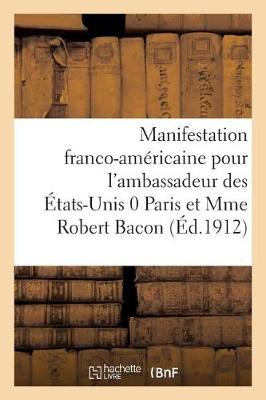 Book cover for Une Manifestation Franco-Americaine. Reception Du Groupe Interparlementaire Francais de l'Arbitrage