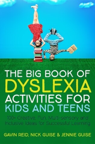Cover of The Big Book of Dyslexia Activities for Kids and Teens
