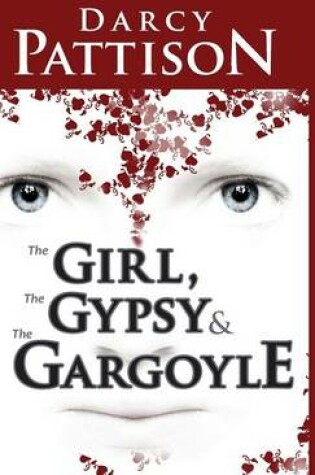 Cover of The Girl, the Gypsy and the Gargoyle